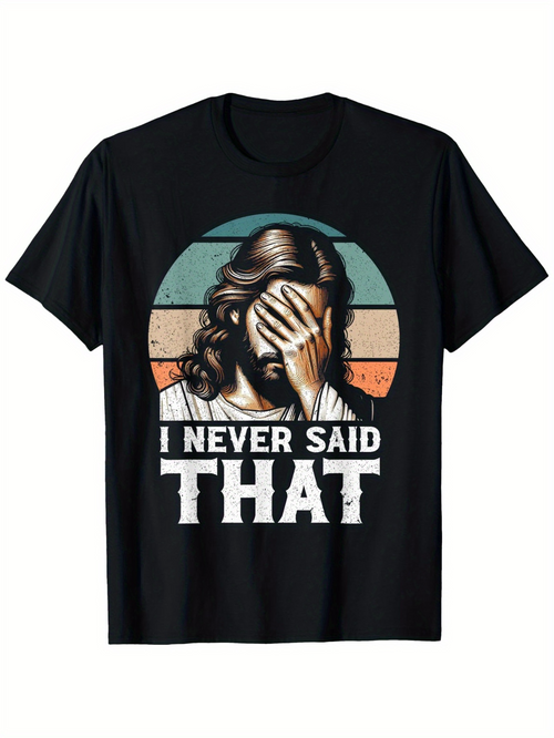 Men's Graphic T-Shirt I Never Said That Distressed Retro Stripes With Facepalm Surprised Jesus Portrait