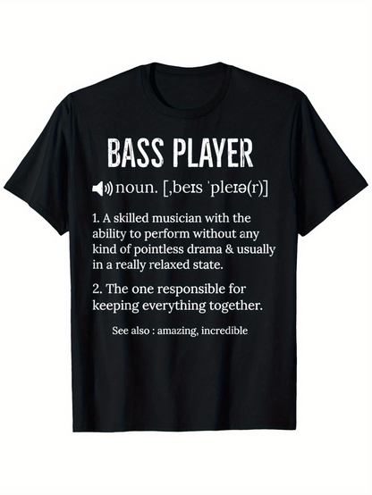 Men's Graphic T-Shirt Bass Player Definition Noun White Typography Relaxed Responsible Musician Shirt