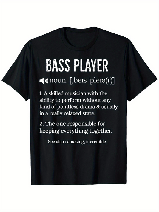 Men's Graphic T-Shirt Bass Player Definition Noun White Typography Relaxed Responsible Musician Shirt