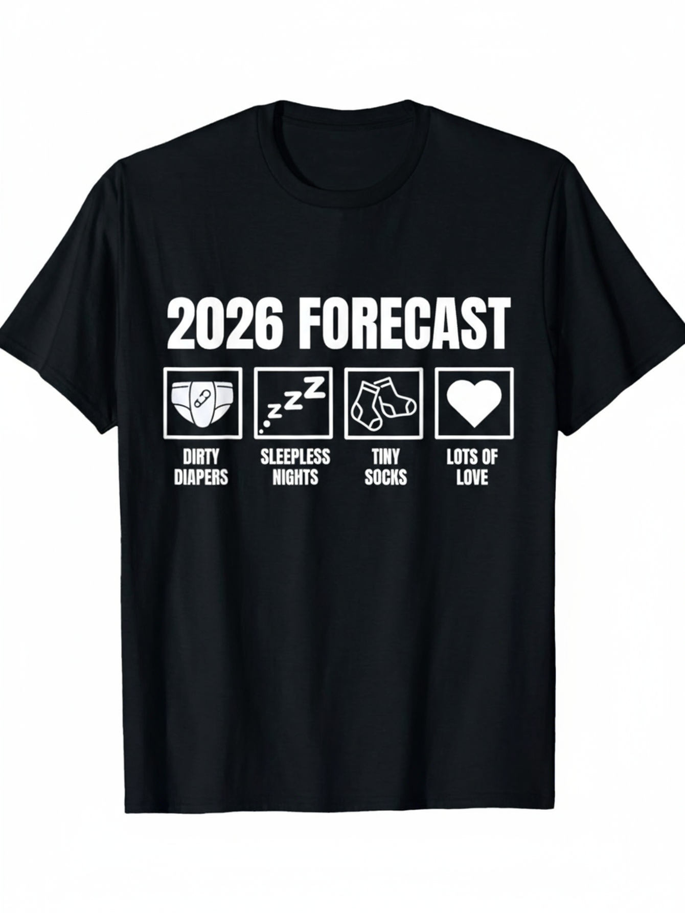 Men's Graphic T-Shirt 2026 Forecast Dirty Diapers Sleepless Nights Tiny Socks And Lots Of Love T Shirt