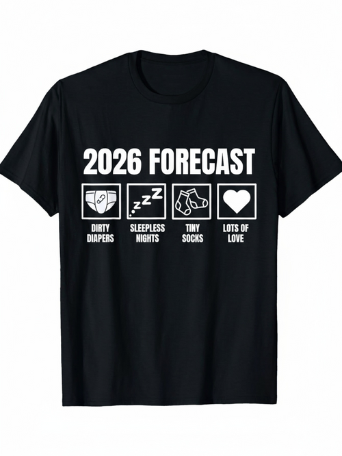 Men's Graphic T-Shirt 2026 Forecast Dirty Diapers Sleepless Nights Tiny Socks And Lots Of Love T Shirt