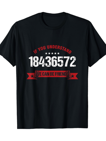 Men's Graphic T-Shirt If You Understand Red Banner With White Distressed Numbers Friend T Shirt
