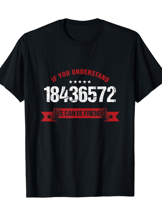 Men's Graphic T-Shirt If You Understand Red Banner With White Distressed Numbers Friend T Shirt
