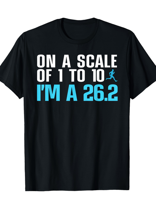 Men's Graphic T-Shirt On A Scale Of One To Ten Marathon Runner Athletic T Shirt