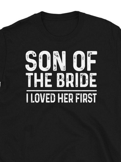 Men's Graphic T-Shirt Son Of The Bride Bold White Text On A Simple Cotton Tee