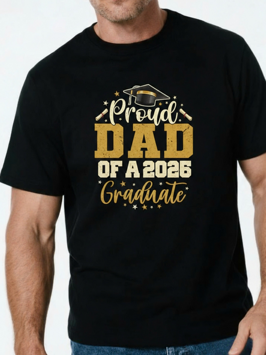 Men's Graphic T-Shirt Proud Dad Of A 2026 Graduate With Gold Accents And Graduation Cap Motif