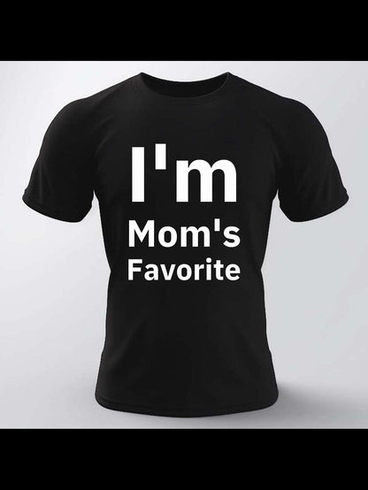 Men's Graphic T-Shirt Im Moms Favorite Bold White Text On Solid Black Fabric T Shirt