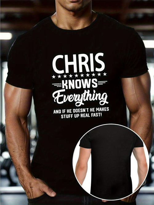 Men's Graphic T-Shirt Chris Knows Everything Makes Stuff Up Gym Humor T Shirt