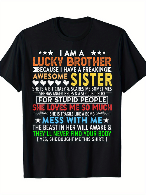 Men's Graphic T-Shirt I Am A Lucky Brother With Loving Message For Awesome Sister T Shirt