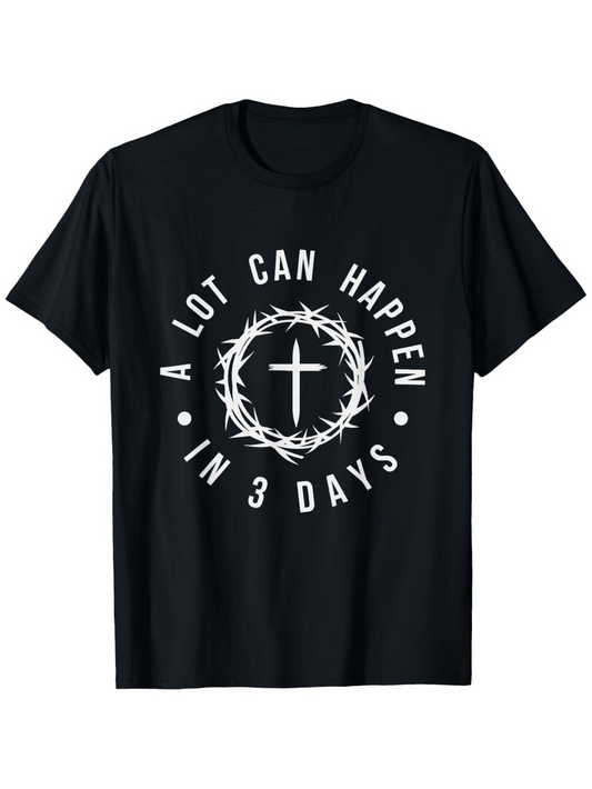 Men's Graphic T-Shirt A Lot Can Happen In Three Days White Circular Crown With Central Cross