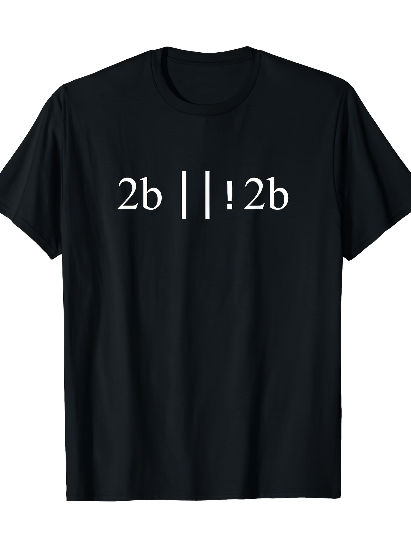 Men's Graphic T-Shirt To Be Or Not To Be Minimalist Math Inspired Code Design