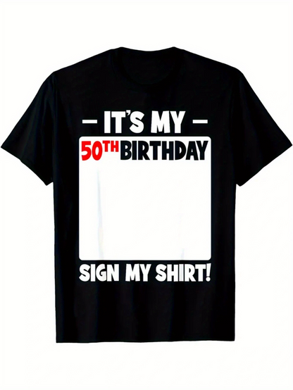 Men's Graphic T-Shirt Its My 50th Birthday With Bold Celebration Slogan Sign Shirt