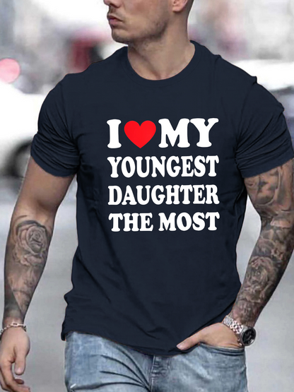 Men's Graphic T-Shirt I Love My Youngest Daughter The Most Bold Graphic Heart Shirt