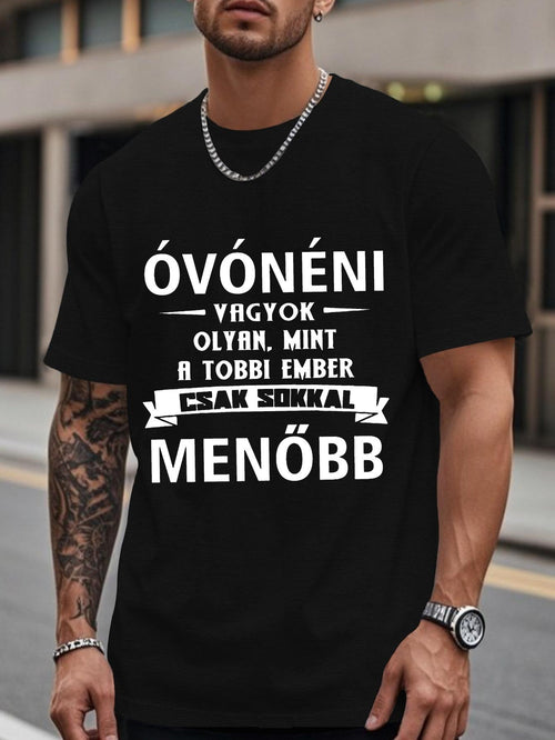 Men's Graphic T-Shirt Bold black text with a funny Hungarian saying