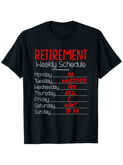 Men's Graphic T-Shirt Red White Playful Weekly Lines For Funny Retirement Schedule Shirt