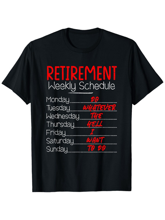 Men's Graphic T-Shirt Red White Playful Weekly Lines For Funny Retirement Schedule Shirt