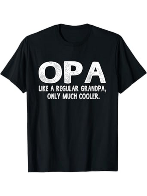 Men's Graphic T-Shirt OPA Like A Regular Grandpa Only Much Cooler With Bold White Letters Statement
