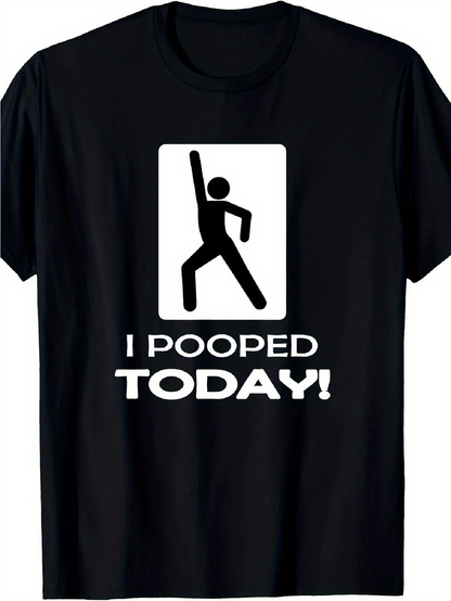 Men's Graphic T-Shirt I Pooped Today Simple Cartoon Figure In Cheerful Celebration Pose