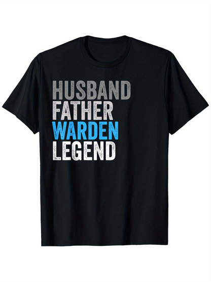 Men's Graphic T-Shirt Husband Father Warden Legend Bold Urban Letters Text Only T Shirt