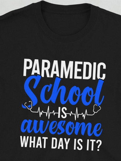 Men's Graphic T-Shirt Paramedic School Is Awesome With Blue Heartbeat Line And Playful Font Design