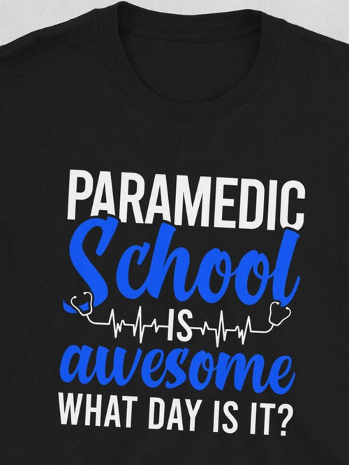 Men's Graphic T-Shirt Paramedic School Is Awesome With Blue Heartbeat Line And Playful Font Design
