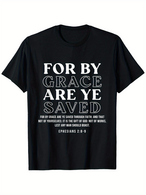 Men's Graphic T-Shirt For By Grace Are Ye Saved Lettering With Bold Contrasting Vintage Textured Design T Shirt