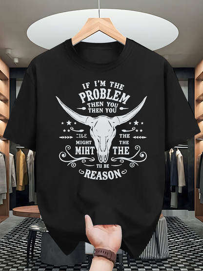 Men's Graphic T-Shirt If Im The Problem Western Skull With Horns Surrounded By Swirls And Text Design