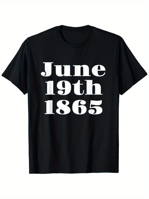 Men's Graphic T-Shirt June 19th 1865 Bold White Letters On Black Fabric Historic Date