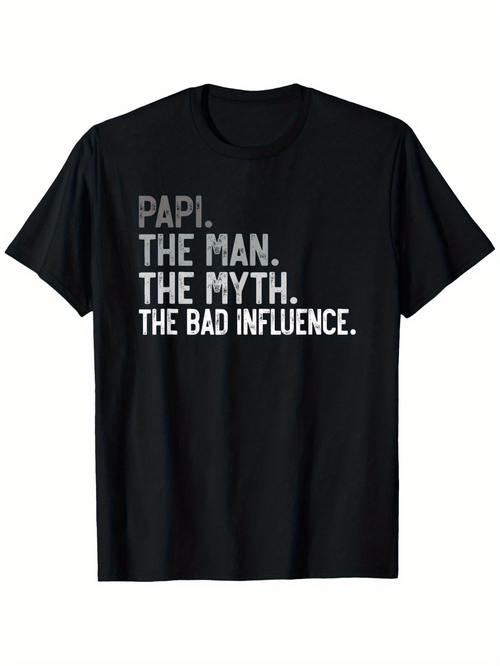 Men's Graphic T-Shirt Papi The Man The Myth The Bad Influence Statement Typography Shirt