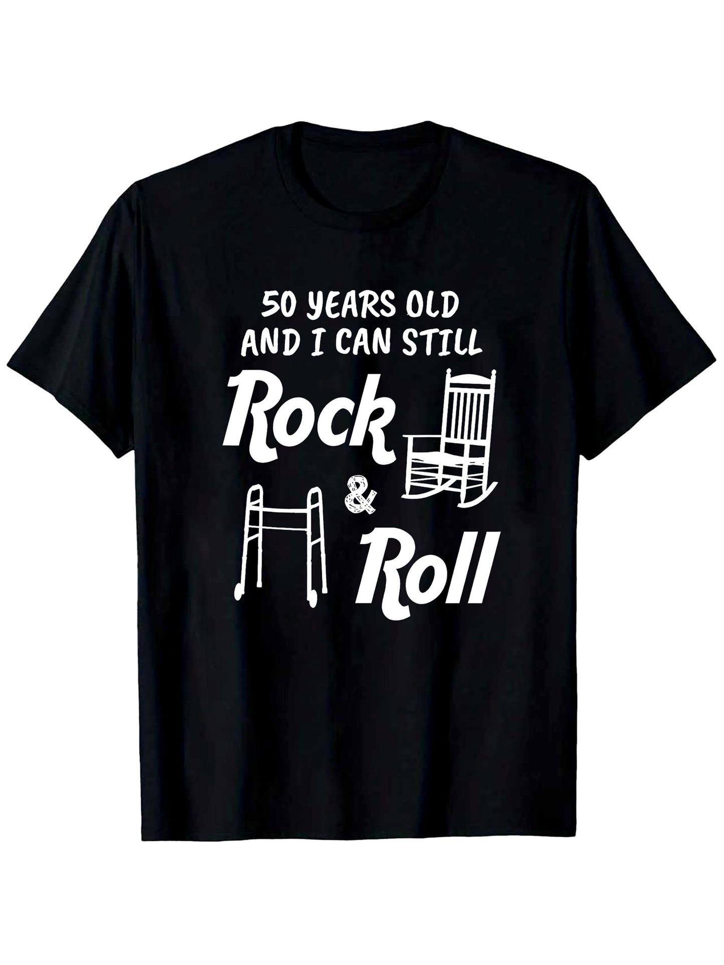 Men's Graphic T-Shirt Fifty Years Old And I Can Still Rock And Roll With Walker And Rocking Chair