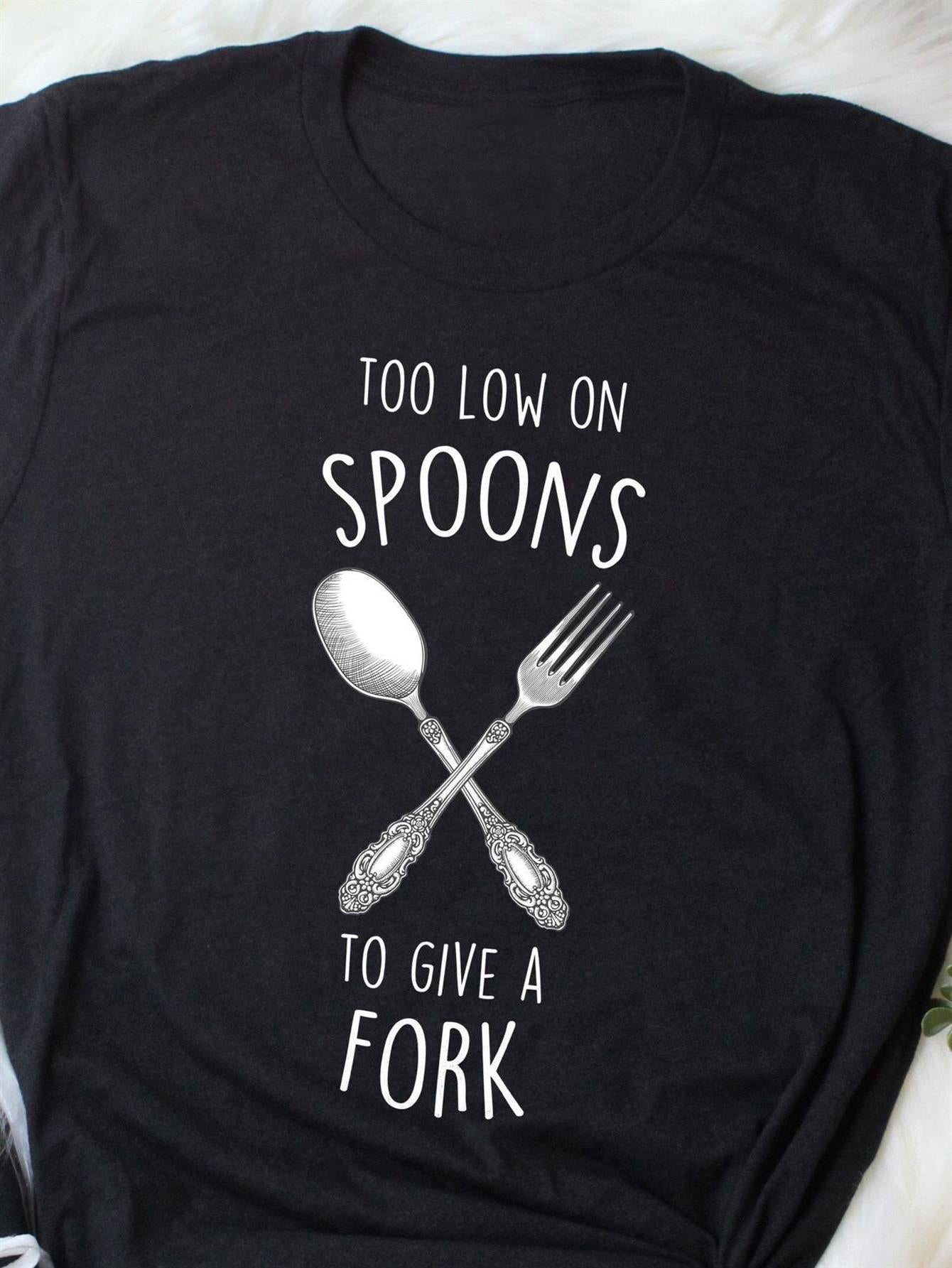 Men's Graphic T-Shirt Too Low On Spoons To Give A Fork Crossed Silverware Utensils On Dark Background