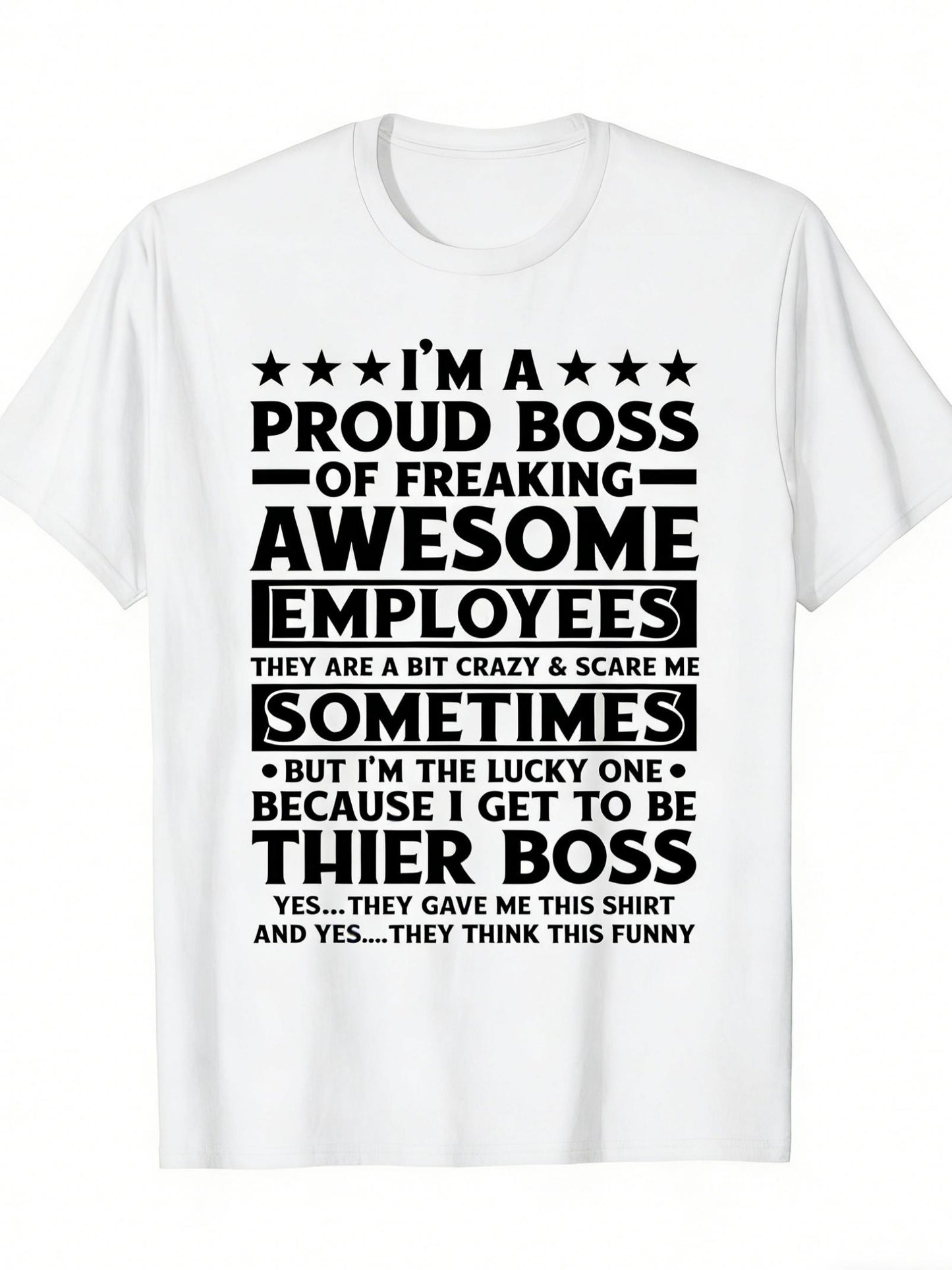 Men's Graphic T-Shirt Proud Boss Statement Surrounded By Stars With Bold Text White Shirt