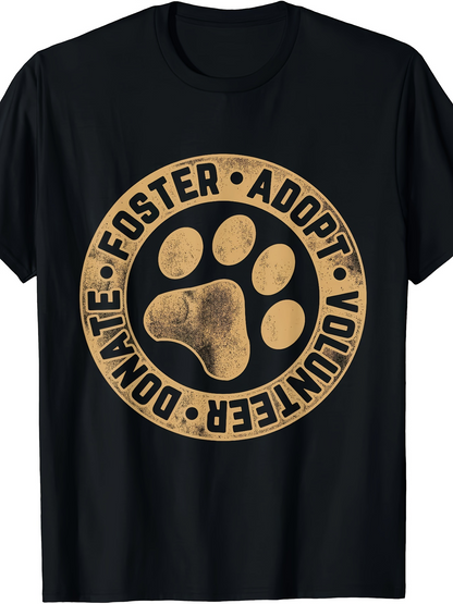 Men's Graphic T-Shirt Donate Volunteer Foster Adopt Circular Badge With Golden Pawprint