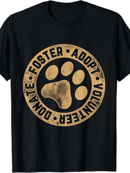 Men's Graphic T-Shirt Donate Volunteer Foster Adopt Circular Badge With Golden Pawprint