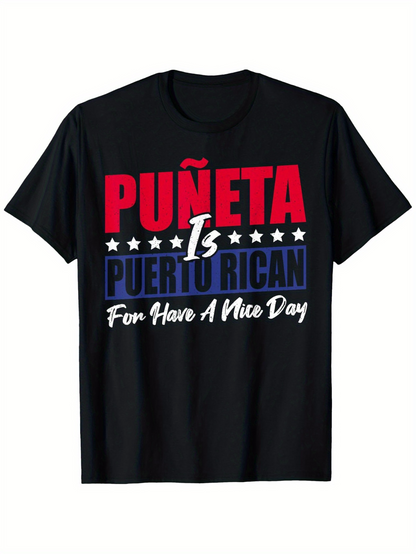 Men's Graphic T-Shirt Is Puerto Rican For Have A Nice Day Bold Letters With Star Pattern T Shirt