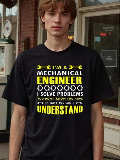 Men's Graphic T-Shirt Im A Mechanical Engineer Solving Problems You Cant Understand Amidst Gears And Tools T Shirt