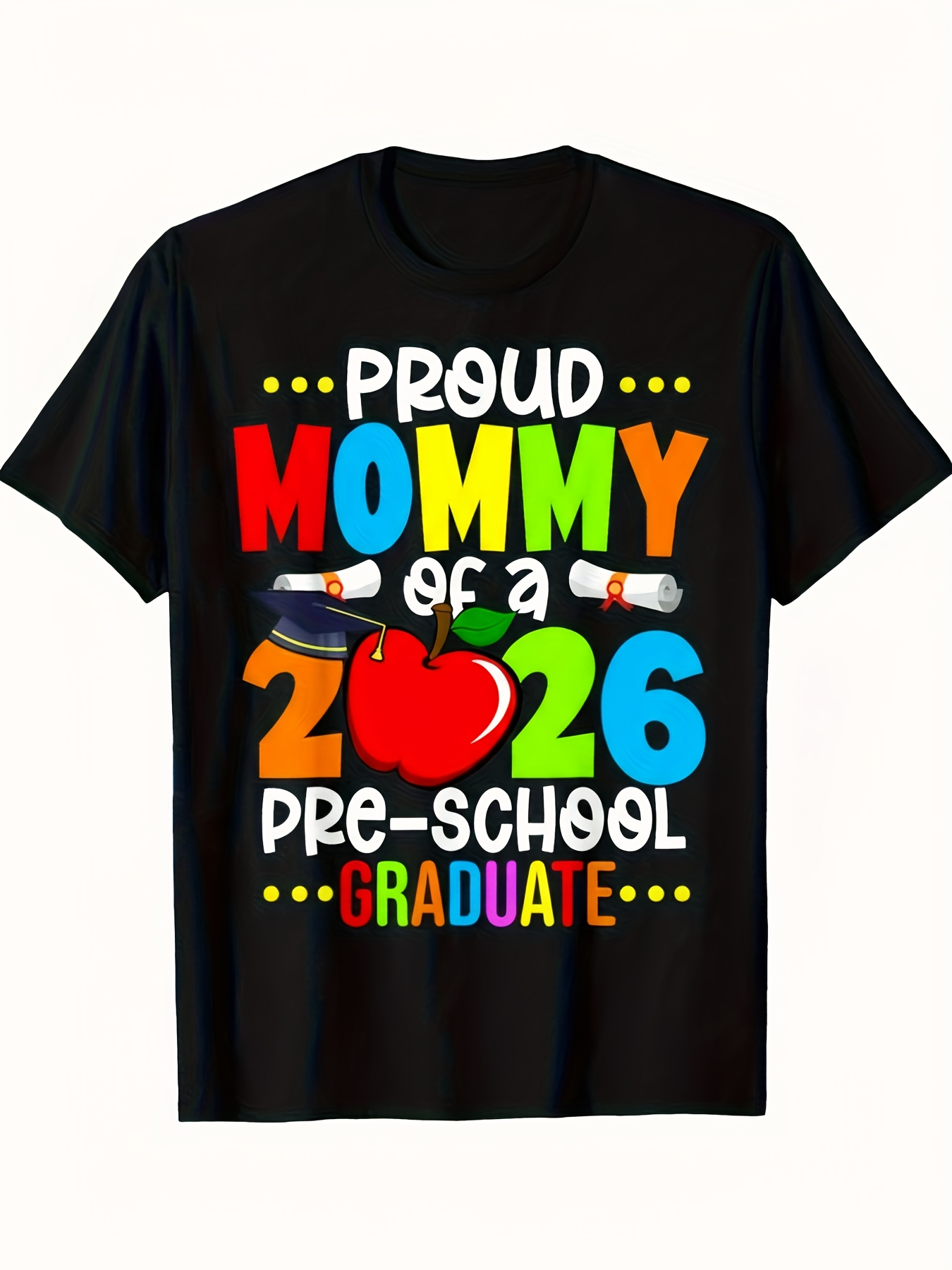 Men's Graphic T-Shirt Proud Mommy Graduate Of Preschool Colorful Apple Design T Shirt