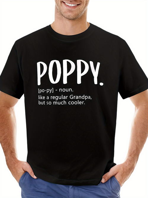 Men's Graphic T-Shirt Poppy Like A Regular Grandpa But So Much Cooler Definition Tee