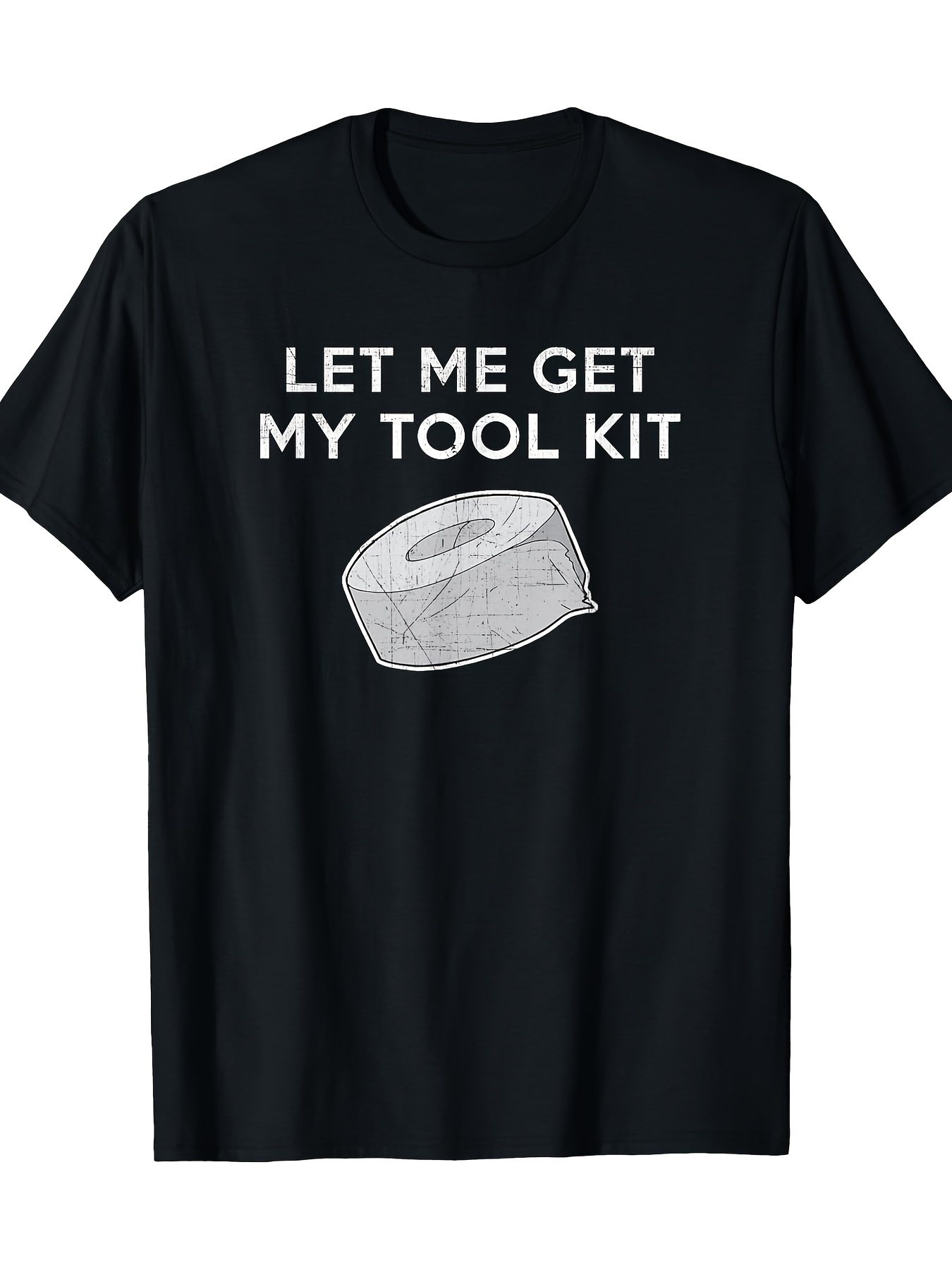 Men's Graphic T-Shirt Let Me Get My Tool Kit Hand Drawn Roll Of Duct Tape On Black Fabric