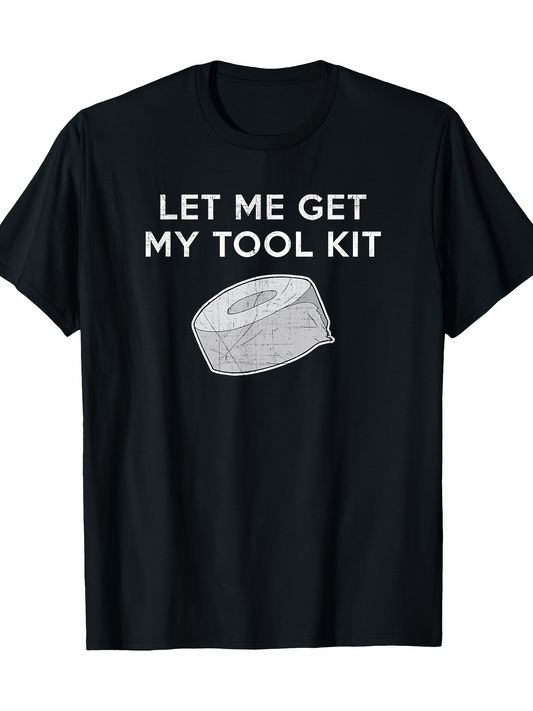 Men's Graphic T-Shirt Let Me Get My Tool Kit Hand Drawn Roll Of Duct Tape On Black Fabric