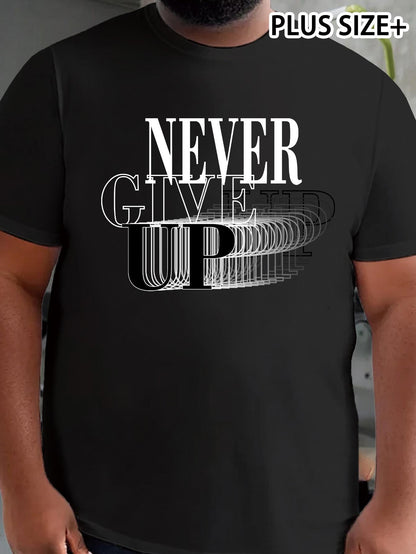 Men's Graphic T-Shirt Never Give Up Overlapping Typography With Bold Motivational Words