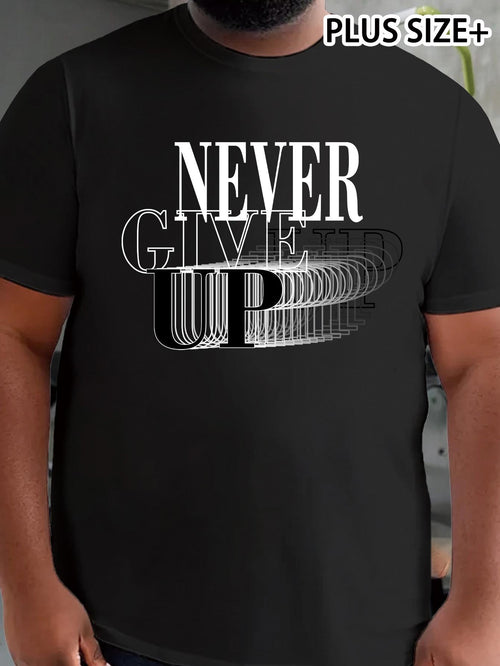 Men's Graphic T-Shirt Never Give Up Overlapping Typography With Bold Motivational Words
