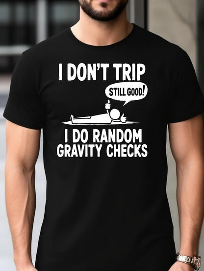 Men's Graphic T-Shirt I Dont Trip Still Good I Do Random Gravity Checks Cartoon Man Lying On Ground