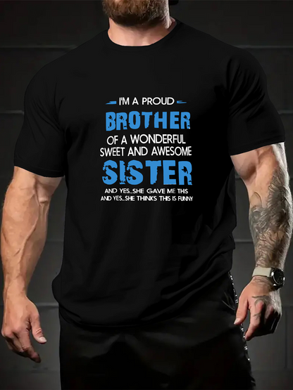 Men's Graphic T-Shirt Proud Brother Of Wonderful Sweet And Awesome Sister Statement T Shirt