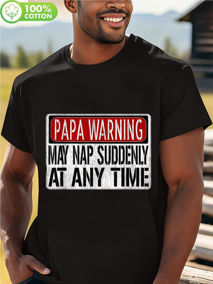 Men's Graphic T-Shirt Papa Warning Funny Sign With Bold Block Letters Nap Message Shirt