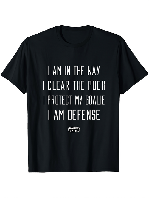 Men's Graphic T-Shirt I Am In The Way Ice Hockey Defense Player Pride Statement