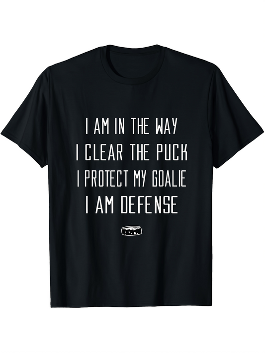 Men's Graphic T-Shirt I Am In The Way Ice Hockey Defense Player Pride Statement