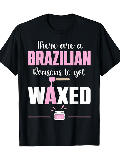 Men's Graphic T-Shirt There Are A Brazilian Reasons To Get Waxed Pink Cream Jar Waxed