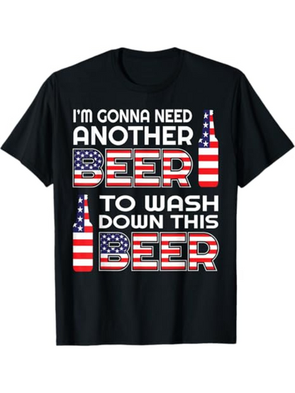 Men's Graphic T-Shirt Im Gonna Need Another Beer American Flag Bottles With Patriotic Letters Beer