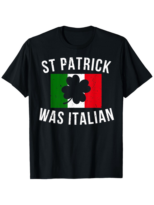 Men's Graphic T-Shirt St Patrick Was Italian Green Red White Flag With Leaf Illustration